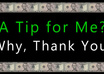 graciously accept a TIP for all the hard work I put into your gig small3
