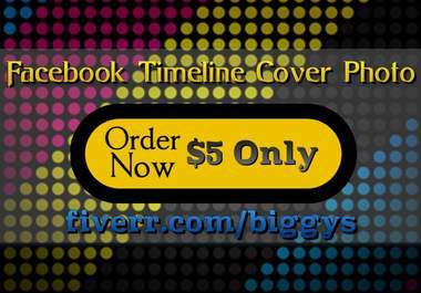 design or customized facebook page timeline cover photo banner to express your business or website or any brand big3