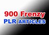give you more 900 PLR Frenzy Articles