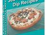 give you 300 Outstanding Dip Recipes