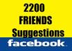 give your profile 2200+ friends suggestions in just 24 hours