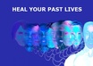 heal One of Your Past Lives so You Do Not Suffer in This Lifetime