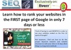 reveal to you how to rank websites in the FIRST page of google in 7 days or less