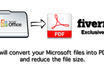 make your Microsoft files into PDF format and reduce the size of the file