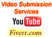 make a manual video submission on over 30 high ranking sites of video share