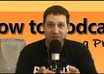 teach you how to conduct an AMAZING podcast interview small1