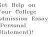 help you with your college admissions essay [for American colleges]