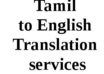 translate English To tamil and vice versa