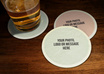 put your message or photo on either of these Beer Mat / Coaster designs