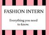 tell you everything you need to know about fashion internships