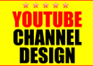 create an amazing Youtube channel design