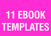 give you 11 eBook templates