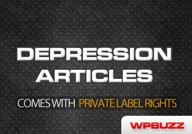 send you 250 Depression articles with private label rights included big1