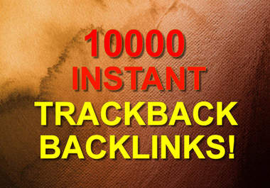 blast 10000 SUPER trackback backlinks for your website big1