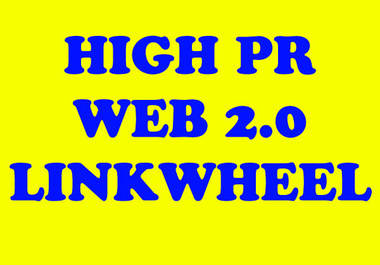 create powerful LINKWHEEL using 35 High Pr web 2 properties and then create 5000 backlinks on them, boost your rankings in any search engine big1