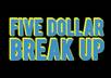 create a custom break up video for you