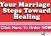 give you the ebook entitled Your Marraige Steps Toward Healing