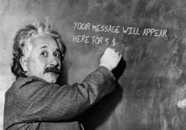 place your message written on the board by Einstein big1