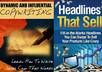 give you 2 high quality and current ebooks on dynamic copywriting and how to write headlines that sell with numerous sample headlines