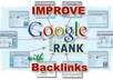 do 500 high quality dofollow backlinks to push your site up on Goolge