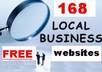 give you 168 business websites where you can submit your local business listings