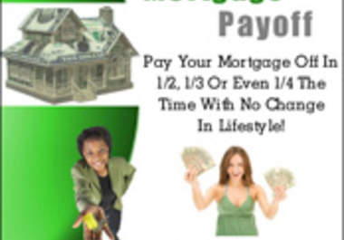 send YOU the 165 page EBook The Accelerated Mortgage Payoff In one half one third or even one fourth the Time with No Change in Lifestyle big1