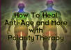 send U a 59 page book How To Heal Anti Age and More with Polarity Therapy Interview with Dr Damon Fazio Naturopath and Polarity Practitioner
