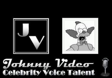 provide you with a Krusty The Clown or Moe The Bartender Voice Impersonation big1
