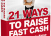 sell you Ebook "21 Ways to Raise Fast Cash"