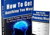 teach You How to Get Anything You Want