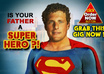 make your loved ones a super human extra ordinary hero/heroine