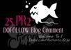 do 25 PR2+ DOFOLLOW Blog Comment small1