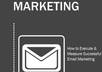 give You A Complete Guide To Email Marketing small1