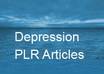 give you 250+ High Quality Depression PLR Articles + Content Rewriter Software