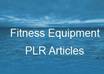 give you 160+ High Quality Fitness Equipment PLR Articles + Content Rewriter Software