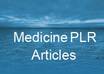 give you 1100+ High Quality Medicine PLR Articles + Content Rewriter Software